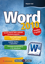 Word 2010: snadno a rychle