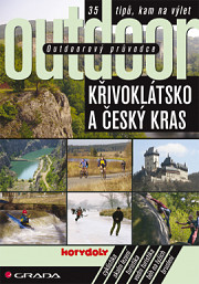 Outdoorový průvodce - Křivoklátsko a Český kras: 35 tipů, kam na výlet