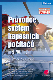 Průvodce světem kapesních počítačů: aneb PDA na dlani