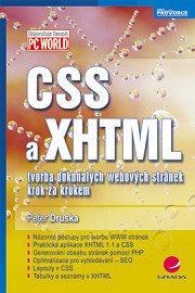 CSS a XHTML: tvorba dokonalých webových stránek krok za krokem