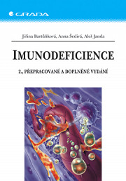 Imunodeficience: 2., přepracované a doplněné vydání