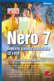 Nero 7: kompletní průvodce vypalováním CD a DVD