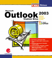 Outlook 2003: podrobný průvodce začínajícího uživatele