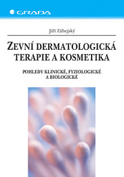 Zevní dermatologická terapie a kosmetika: Pohledy klinické, fyziologické a biologické