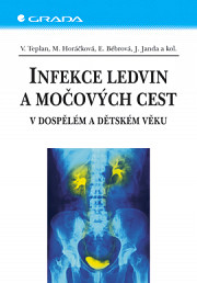 Infekce ledvin a močových cest: V dospělém a dětském věku