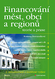Financování měst, obcí a regionů - teorie a praxe: 2. aktualizované a rozšířené vydání