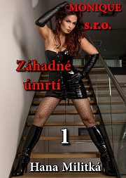 Monique s.r.o. 1: Záhadné úmrtí