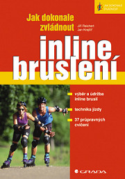 Jak dokonale zvládnout inline bruslení