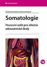 Somatologie: Pracovní sešit pro střední zdravotnické školy