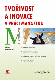 Tvořivost a inovace v práci manažera