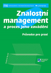 Znalostní management a proces jeho zavádění: Průvodce pro praxi