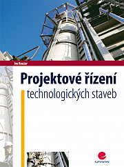 Projektové řízení technologických staveb