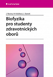 Biofyzika pro studenty zdravotnických oborů