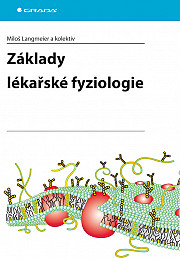 Základy lékařské fyziologie