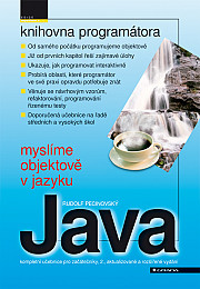 Myslíme objektově v jazyku Java: kompletní učebnice pro začátečníky, 2., aktualizované a rozšířené vydání