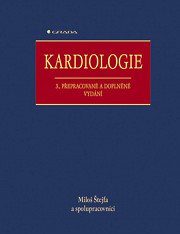 Kardiologie: 3., přepracované a doplněné vydání