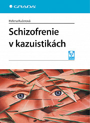 Schizofrenie v kazuistikách