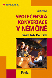 Společenská konverzace v němčině: Small Talk Deutsch