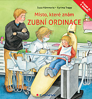 Zubní ordinace: Místo, které znám