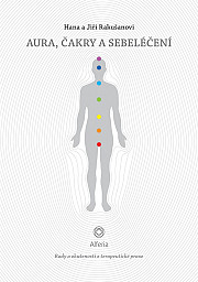 Aura, čakry a sebeléčení
