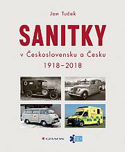 Sanitky v Československu a Česku: 1918-2018