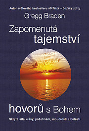 Zapomenutá tajemství hovorů s Bohem