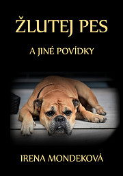 Žlutej pes: a jiné povídky