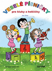 Veselé písničky pro kluky a holčičky