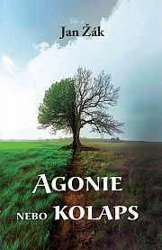 Agonie nebo kolaps